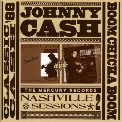 Johnny Cash (Джонни Кэш): Classic Cash & Boom Chicka Boom