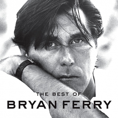 Bryan Ferry (Брайан Ферри): The Best Of