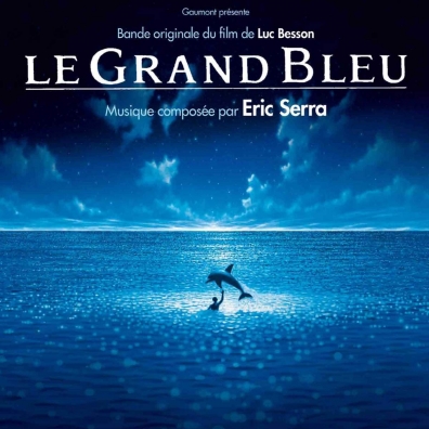 Eric Serra: Le grand bleu