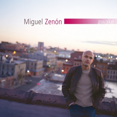 Miguel Zenon (Мигель Зенон): Awake