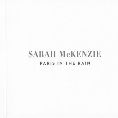 Paris In The Rain Sarah McKenzie (Сара Маккензи): Paris In The Rain