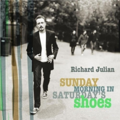 Richard Julian (Джулиан Ричардс): Sunday Morning In Saturday'S Shoes