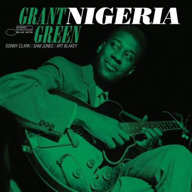 Grant Green (Грант Грин): Nigeria