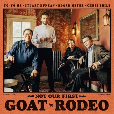 Yo-Yo Ma (Йо-Йо Ма): Not Our First Goat Rodeo