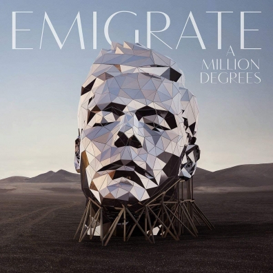 Emigrate (Эмигрэйт): A Million Degrees