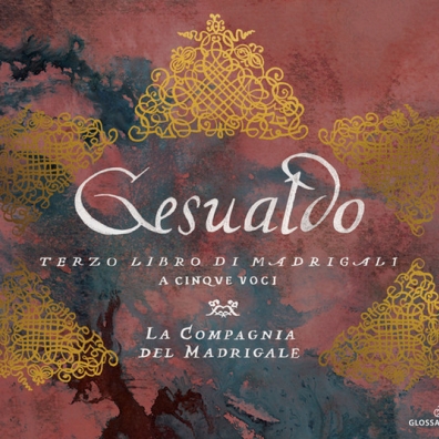 Carlo Gesualdo Terzo Libro Di Madrigali/La Compagnia Del Madrigale