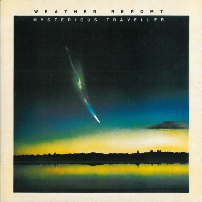 Mysterious Traveller Weather Report (Веазер Репорт): Mysterious Traveller