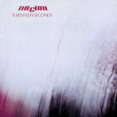 Seventeen Seconds The Cure: Seventeen Seconds