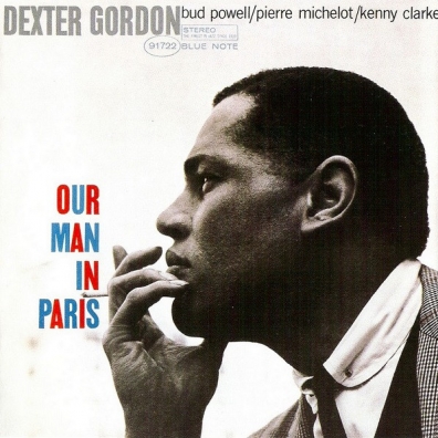 Dexter Gordon (Декстер Гордон): Our Man In Paris