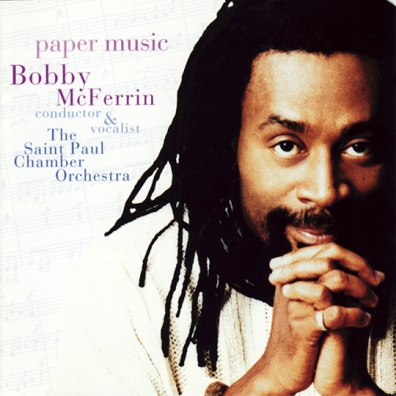 Bobby McFerrin (Бобби Макферрин): Paper Music