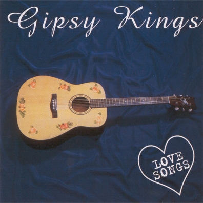 Gipsy Kings (Джипси Кингс): Love Songs