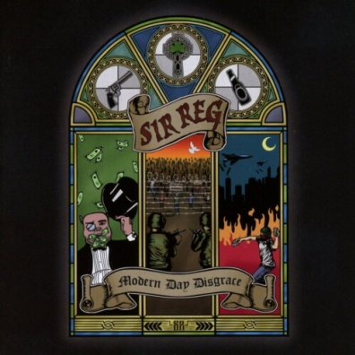 Modern Day Disgrace Sir Reg (Сир Рег): Modern Day Disgrace