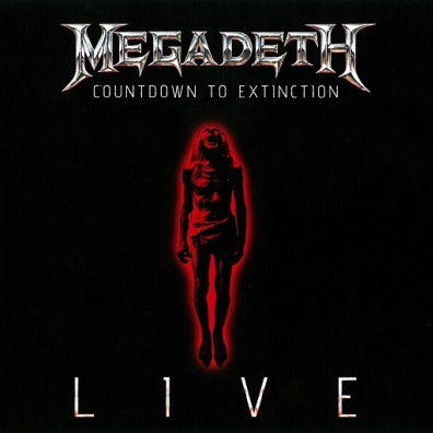 Countdown To Extinction: Live Megadeth: Countdown To Extinction: Live
