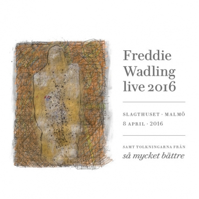 Freddie Wadling (Фредди Вадлинг): I'M Deranged - Live 2016