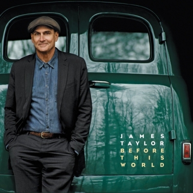 James Taylor (Джеймс Тейлор): Before This World