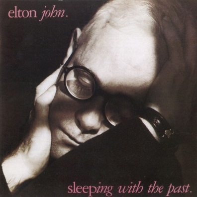 Elton John (Элтон Джон): Sleeping With The Past