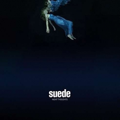 Suede (Замша): Night Thoughts