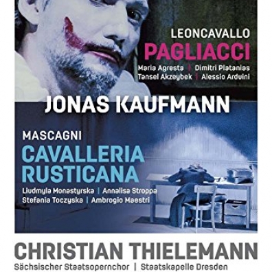 Jonas Kaufmann (Йонас Кауфман): Mascagni: Cavalleria Rusticana - Leoncavallo: Pagliacci