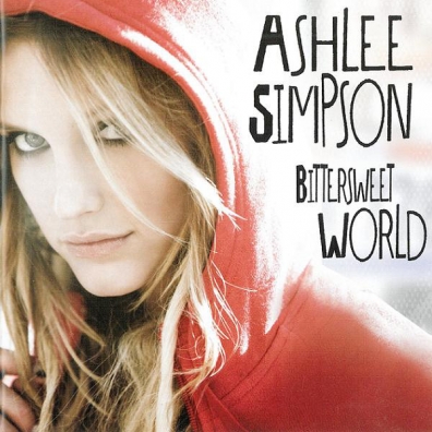 Bittersweet World Ashlee Simpson (Эшли Симпсон): Bittersweet World