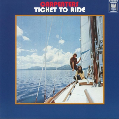 Ticket To Ride The Carpenters: Ticket To Ride