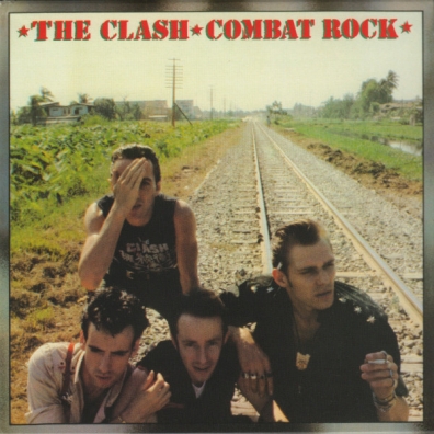 Combat Rock The Clash (Зе Клеш): Combat Rock