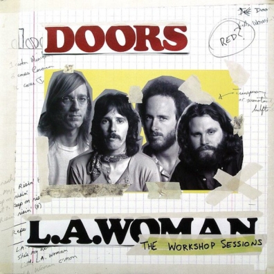 The Doors (Зе Дорс): L.A. Woman: The Workshop Sessions