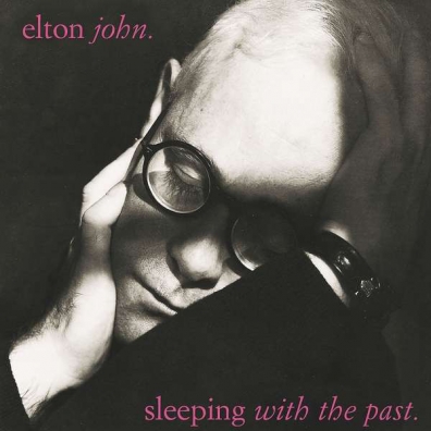 Elton John (Элтон Джон): Sleeping With The Past