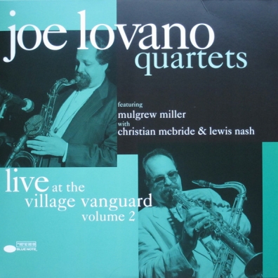 Joe Lovano (Джо Ловано): Quartets: Live At The Village Vanguard Vol. 2