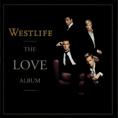 Westlife (Вестлайф): The Love Album