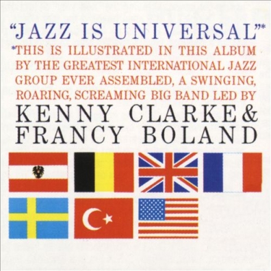 Jazz Is Universal Kenny Clarke (Кенни Кларк): Jazz Is Universal