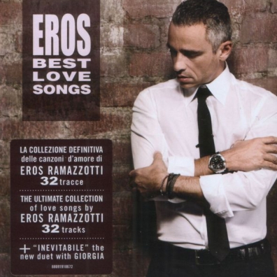 Eros Ramazzotti (Эрос Рамаццотти): Eros Best Love Songs
