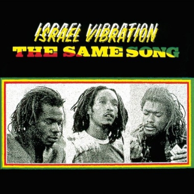 Israel Vibration (Израиль Вибрейшн): The Same Song