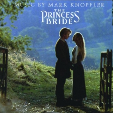Mark Knopfler (Марк Нопфлер): The Princess Bride