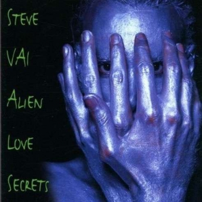 Steve Vai (Стив Вай): Alien Love Secrets