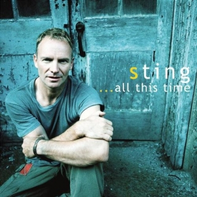 ...All This Time Sting (Стинг): ...All This Time