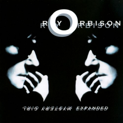 Roy Orbison (Рой Орбисон): Mystery Girl Expanded