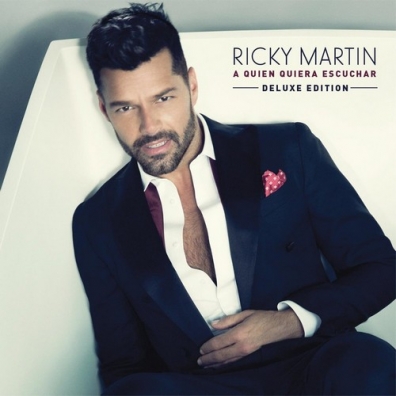 A Quien Quiera Escuchar Ricky Martin (Рики Мартин): A Quien Quiera Escuchar