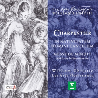 In Nativitatem Domini Canticum; Messe De Minuit Pour No?L; No?L Sur Les Instruments William Christie (Уильям Кристи): In Nativitatem Domini Canticum; Messe De Minuit Pour No?L; No?L Sur Les Instruments