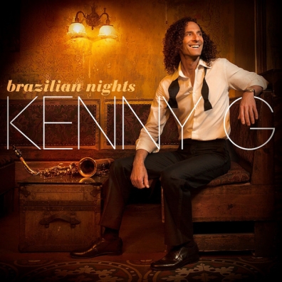 Kenny G (Кенни Джи): Brazilian Nights