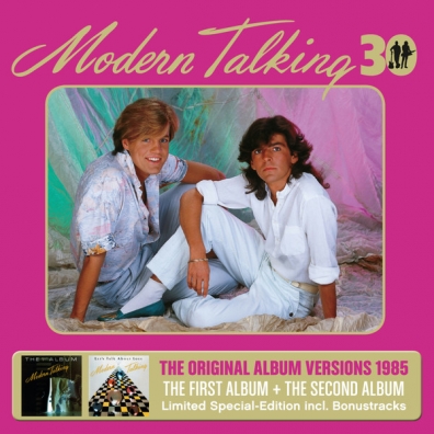 Modern Talking (Модерн Токинг): The First & Second Album (30th Anniversary Edition)