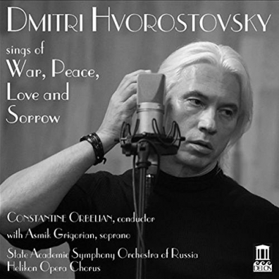 Hvorostovsky Sings Of War, Peace, Love And Sorrow: Scene And Arias From Prokofiev’S War And Peace, Tchaikovsky’S Mazeppa, Iolanta, Queen Of Spades And Anton Rubinstein’S The Demon Dmitri Hvorostovsky (Дмитрий Хворостовсикий): Sings Of War, Peace, Love And Sorrow