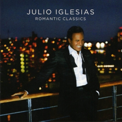 Julio Iglesias (Хулио Иглесиас): Romantic Classics