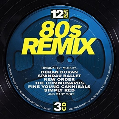 12 Inch Dance – 80S Remix