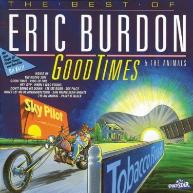 Eric Burdon (Эрик Бёрдон): Good Times