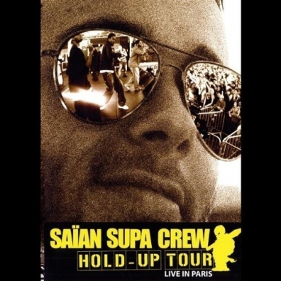 Hold Up Tour Saian Supa Crew (Сайян Супа Крю): Hold Up Tour