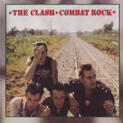 Combat Rock The Clash (Зе Клеш): Combat Rock