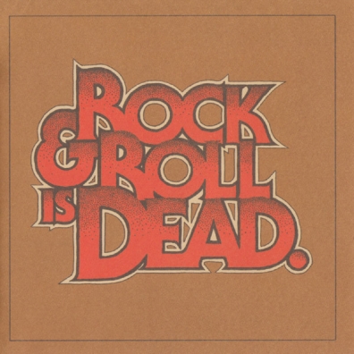 The Hellacopters (Зе Хеллакопретс): Rock & Roll Is Dead