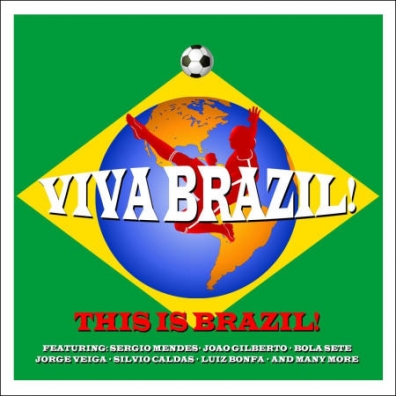 Viva Brazil! This Is Brazil!