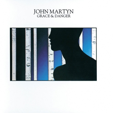 John Martyn (Джон Мартин): Grace & Danger