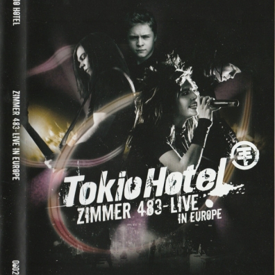 Tokio Hotel (Токио Хотел): Zimmer 483 - Live In Europe